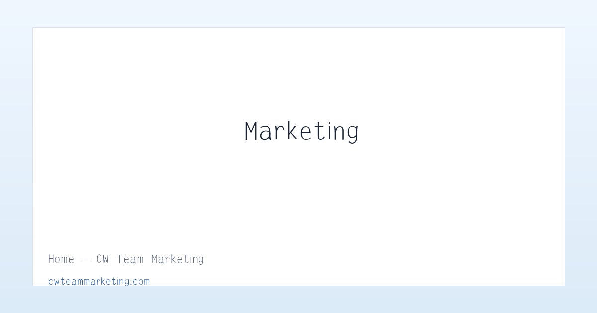 Home - CW Team Marketing 主图